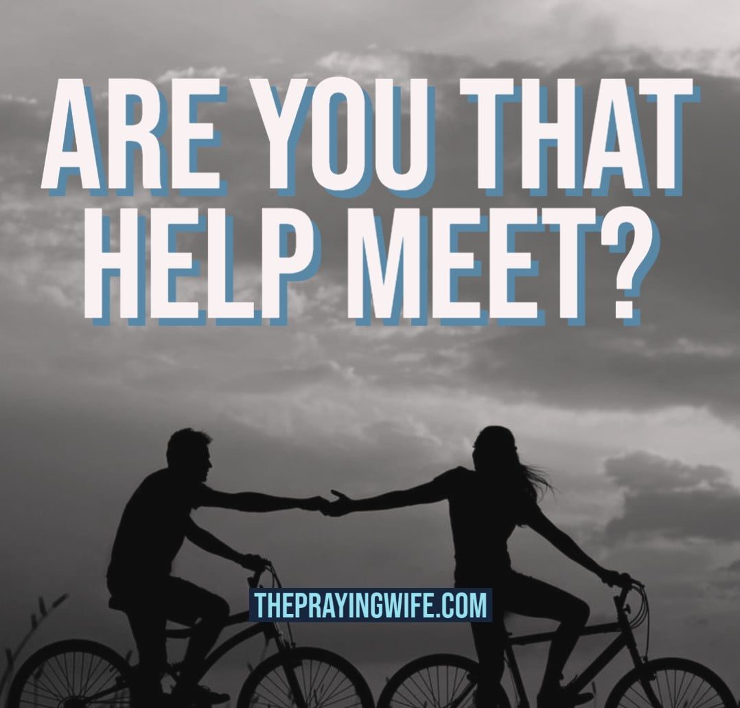 The Praying Wife - Are You That Help Meet