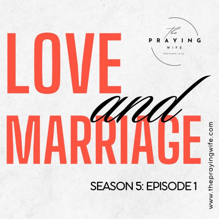The Praying Wife - Love & Marraige