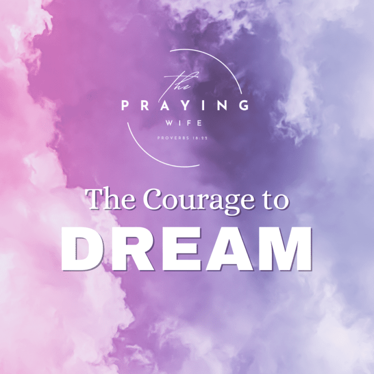 The Praying Wife - dare to dream